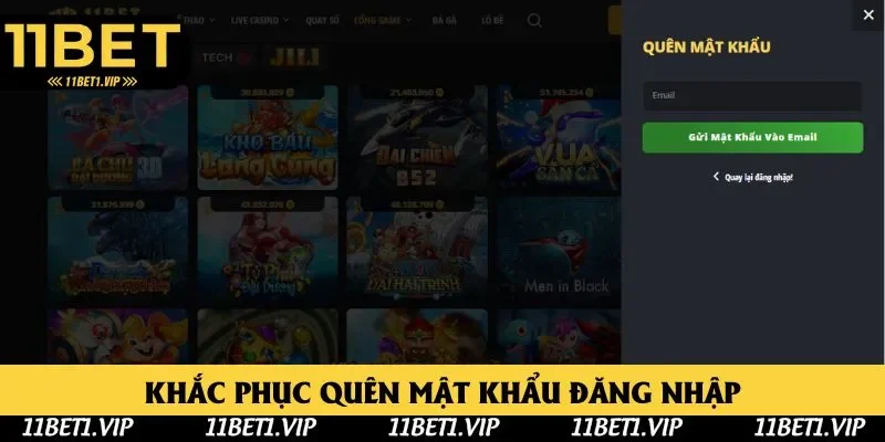 Khắc phục lỗi quên mật khẩu đăng nhập 11BET Khắc phục lỗi quên mật khẩu đăng nhập 11BET