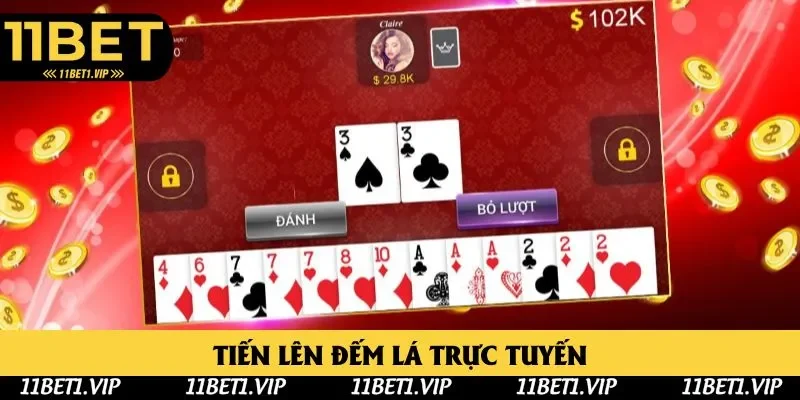 Tìm hiểu về Tiến Lên Đếm Lá Tìm hiểu về Tiến Lên Đếm Lá