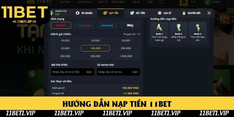 Hướng dẫn nhanh nạp vốn tại trang 11BET qua thẻ cào Hướng dẫn nhanh nạp vốn tại trang 11BET qua thẻ cào
